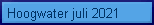   Hoogwater juli 2021